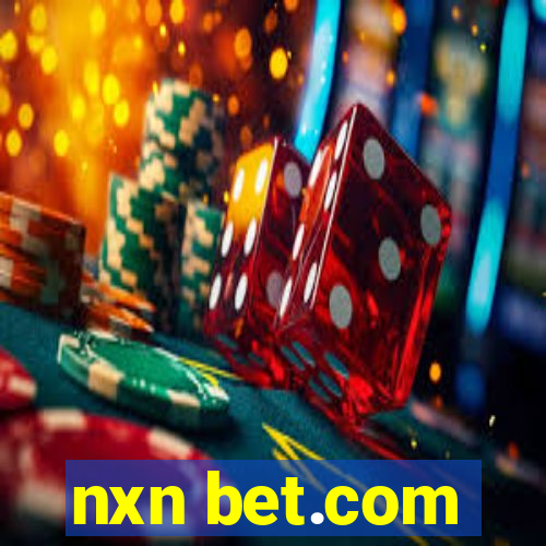 nxn bet.com